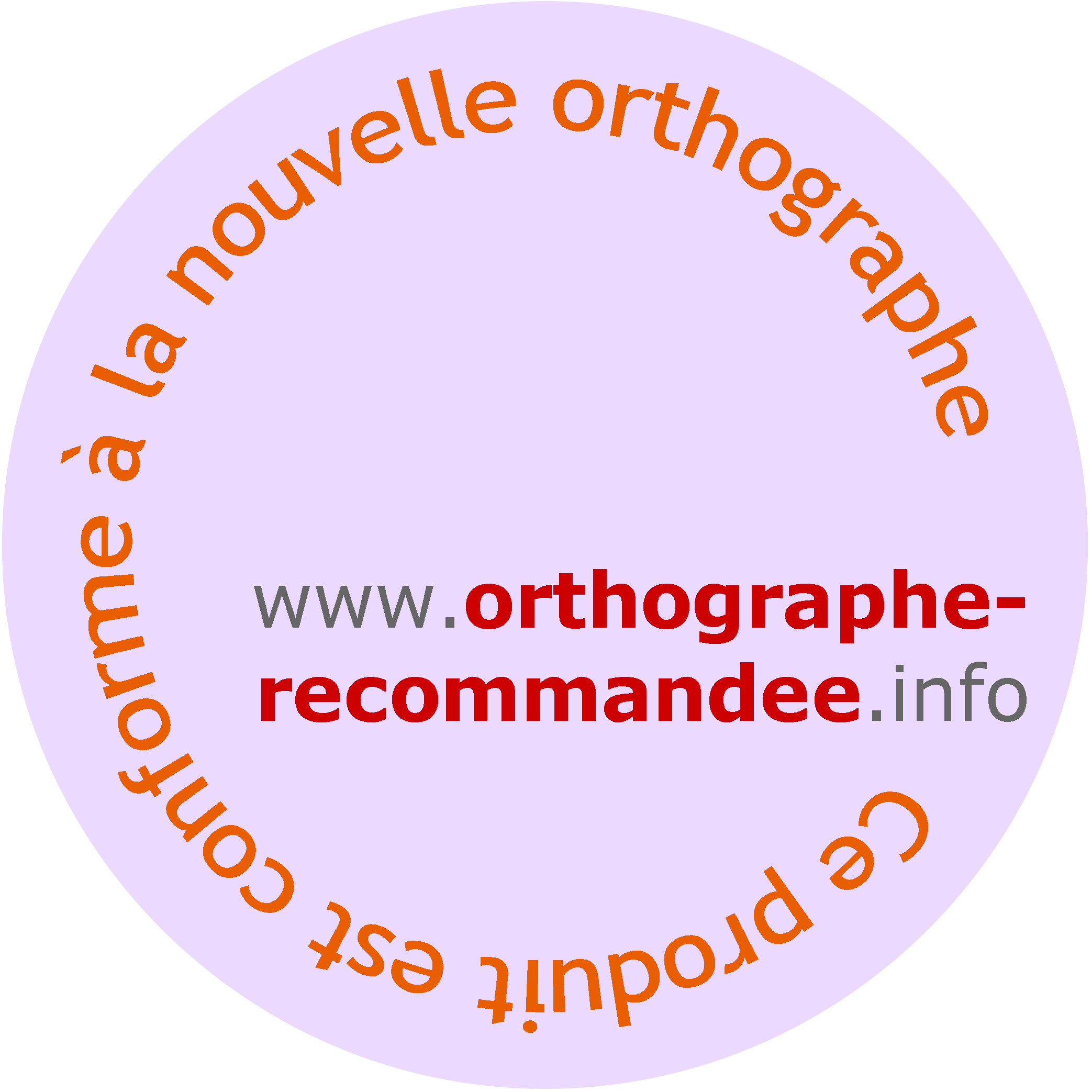 Ce produit est conforme à la nouvelle orthographe
